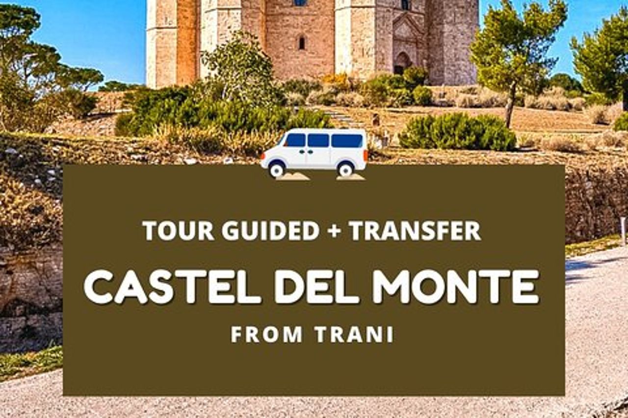 Trani – Castel del Monte: tour organizzato in 3 ore